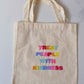 Tote Treat People With Kidness
